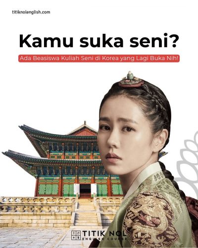 Beasiswa AMA+: Beasiswa Kuliah Seni di Korea - 0821-1200-6110 TN