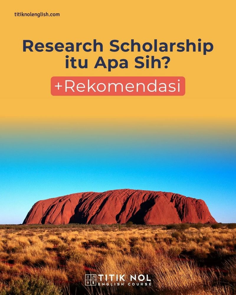 Research Scholarship Itu Apa Sih? + Rekomendasi