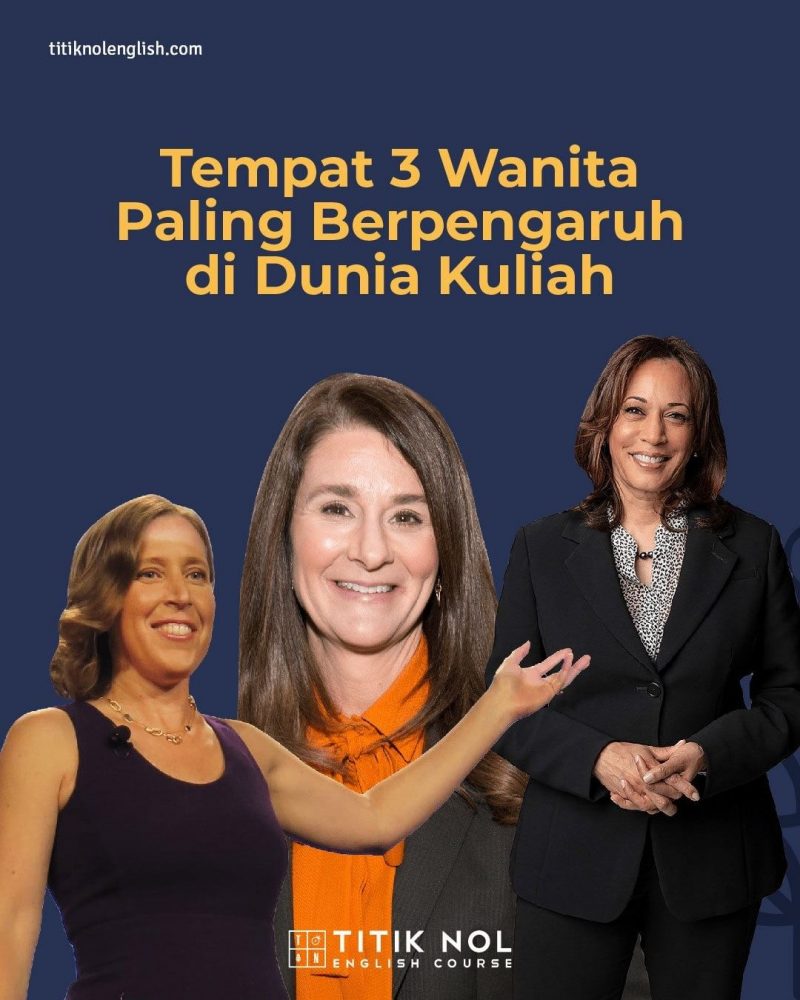 Kampus 3 Wanita Paling Berpengaruh Di Dunia - Titik Nol English Course