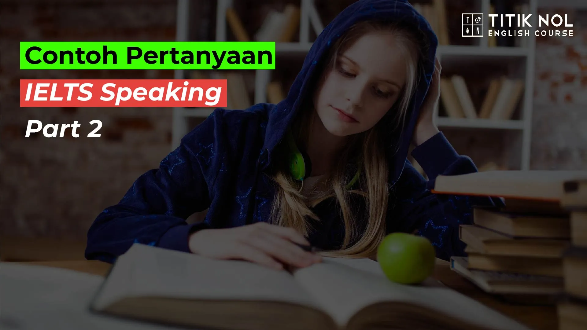 002. Contoh Pertanyaan IELTS Speaking Part 2-01 Contoh Pertanyaan IELTS Speaking Part 2