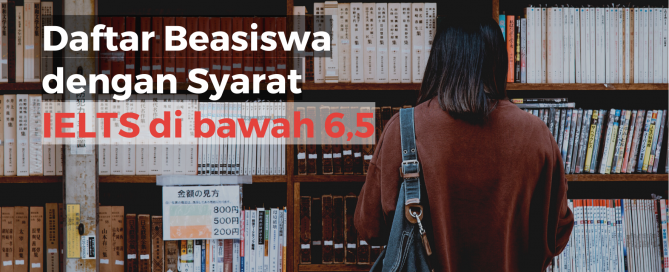 Beasiswa dengan IELTS 6