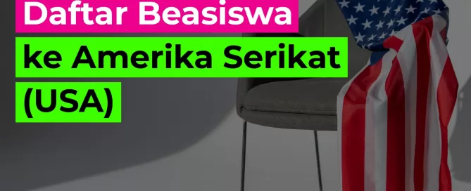 Beasiswa ke Amerika Serikat (USA)