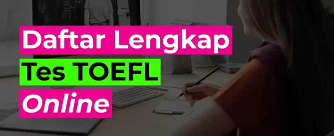 Daftar-Lengkap-Tempat-Tes-TOEFL-Online-19