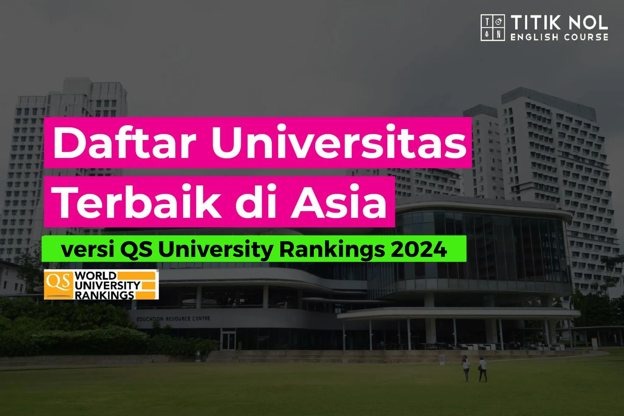 Daftar Universitas Terbaik di Asia