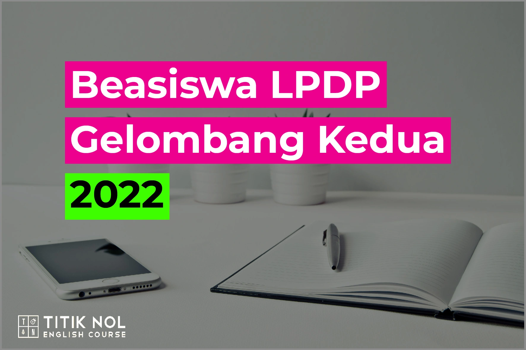 Beasiswa-LPDP-Gelombang-Kedua-2022