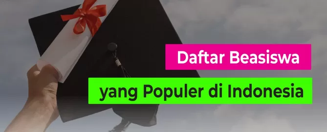 Beasiswa yang Populer di Indonesia