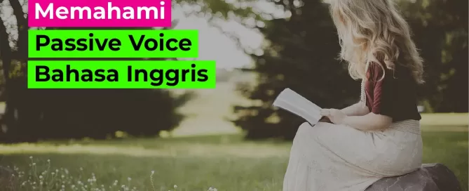 Cara-Mudah-Memahami-Passive-Voice-Bahasa-Inggris-03