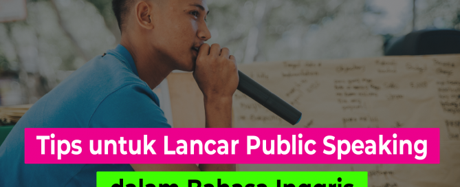 Tips Lancar Public Speaking