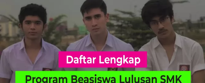 Program Beasiswa Lulusan SMK