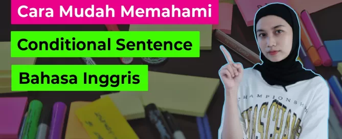 Conditional Sentence Bahasa Inggris