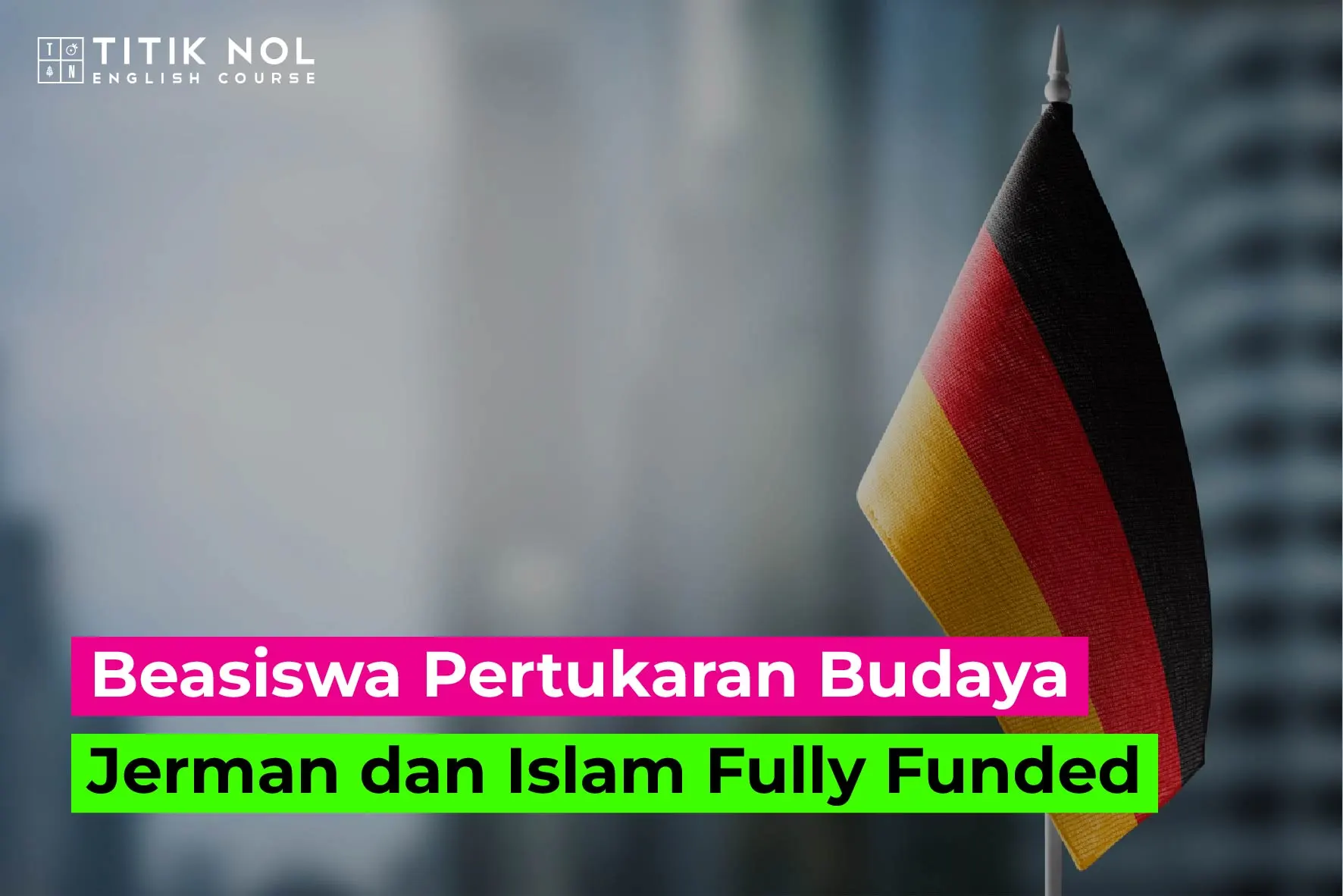 Info Beasiswa Pertukran Budaya Jerman dan Islam Fully Funded