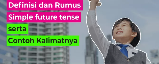 Definisi dan Rumus Simple future