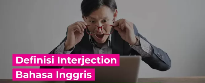 Definisi Interjection Bahasa Inggris