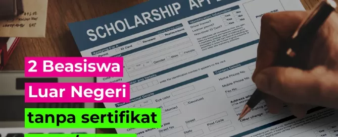 Beasiswa Luar Negeri tanpa IELTS/TOEFL