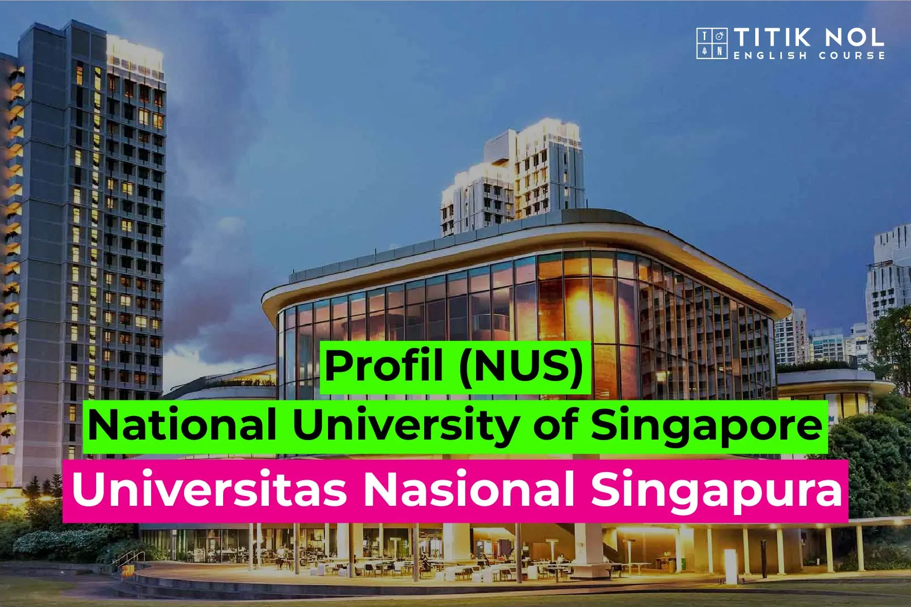 NUS Universitas Nasional Singapura