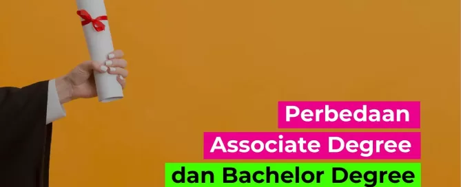 Associate Degree dan Bachelor Degree