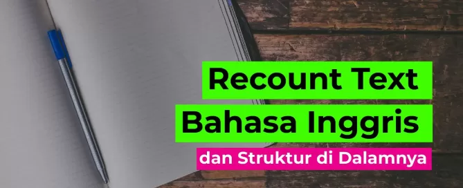 Apa Pengertian Recount text