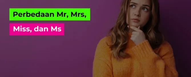 Perbedaan Mr, Mrs, Miss, dan Ms