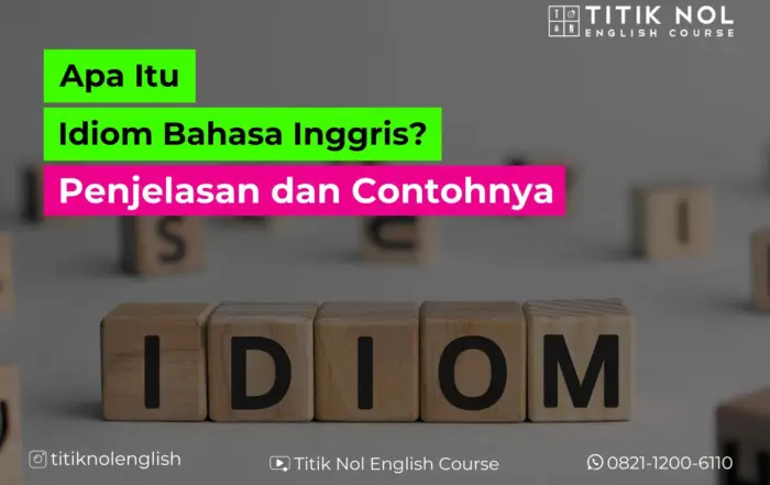 Apa itu idiom bahasa Inggris