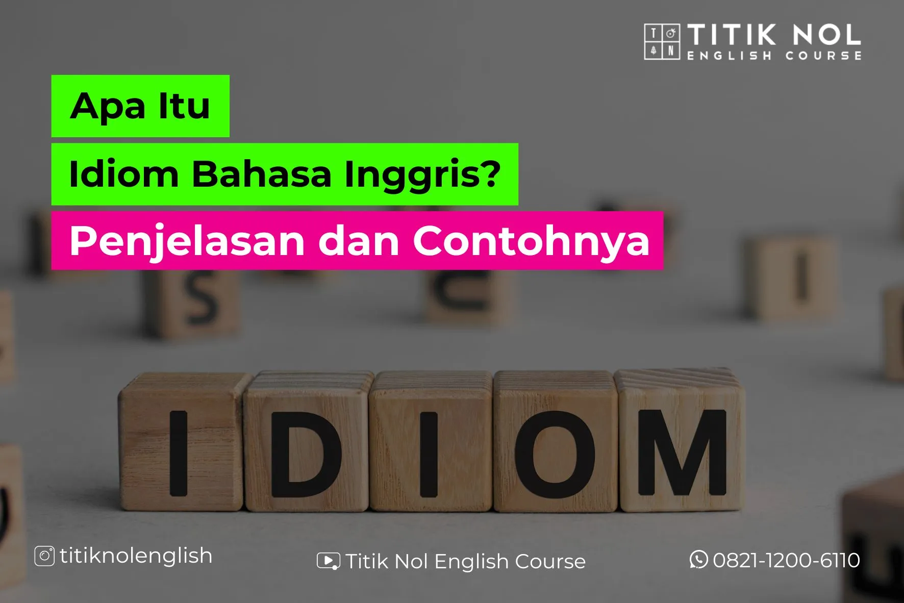 Apa itu idiom bahasa Inggris