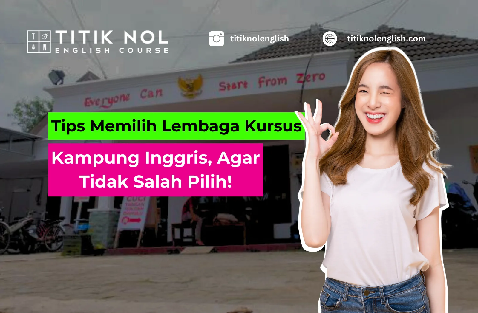 Tips Memilih Lembaga Kursus Kampung Inggris