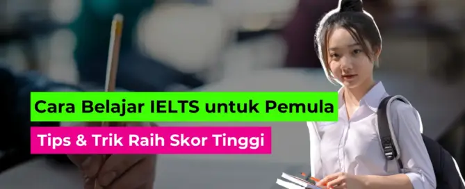 Cara Belajar IELTS untuk Pemula