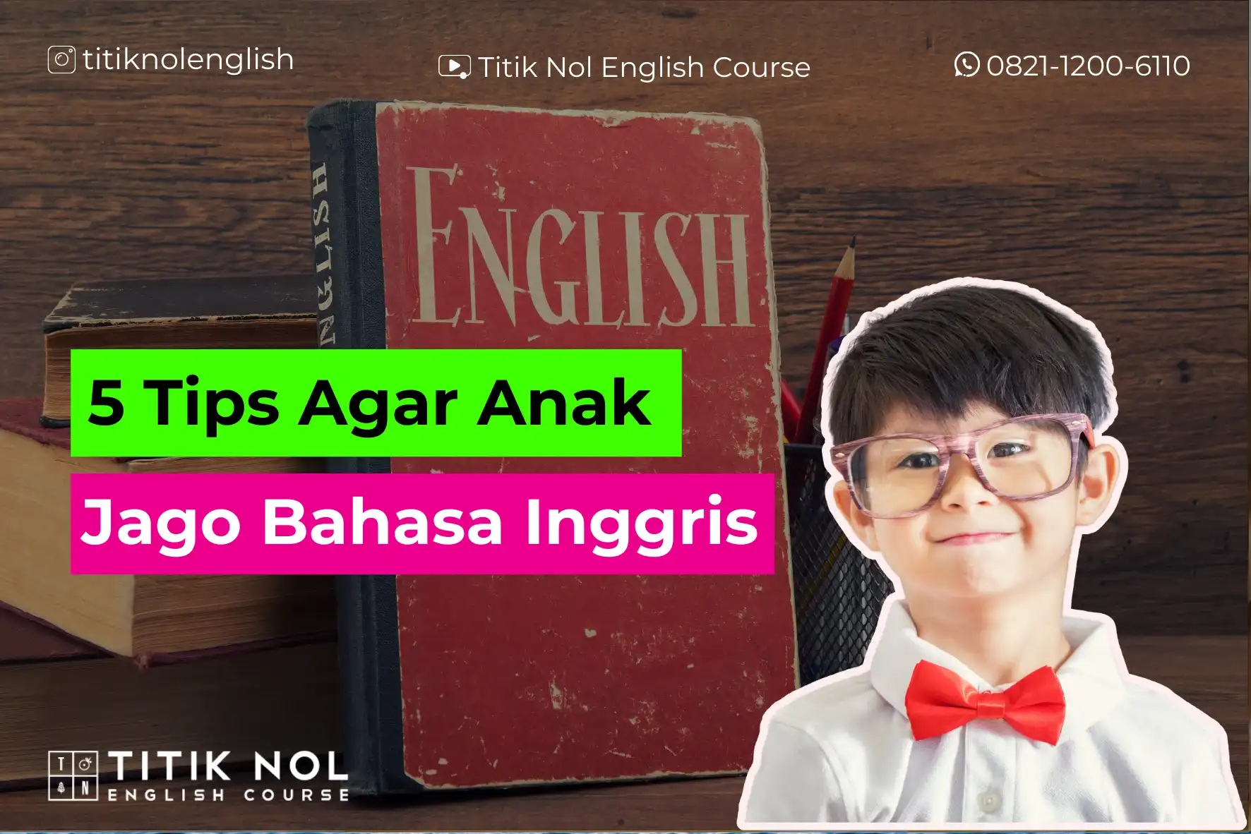 agar anak jago bahasa inggris