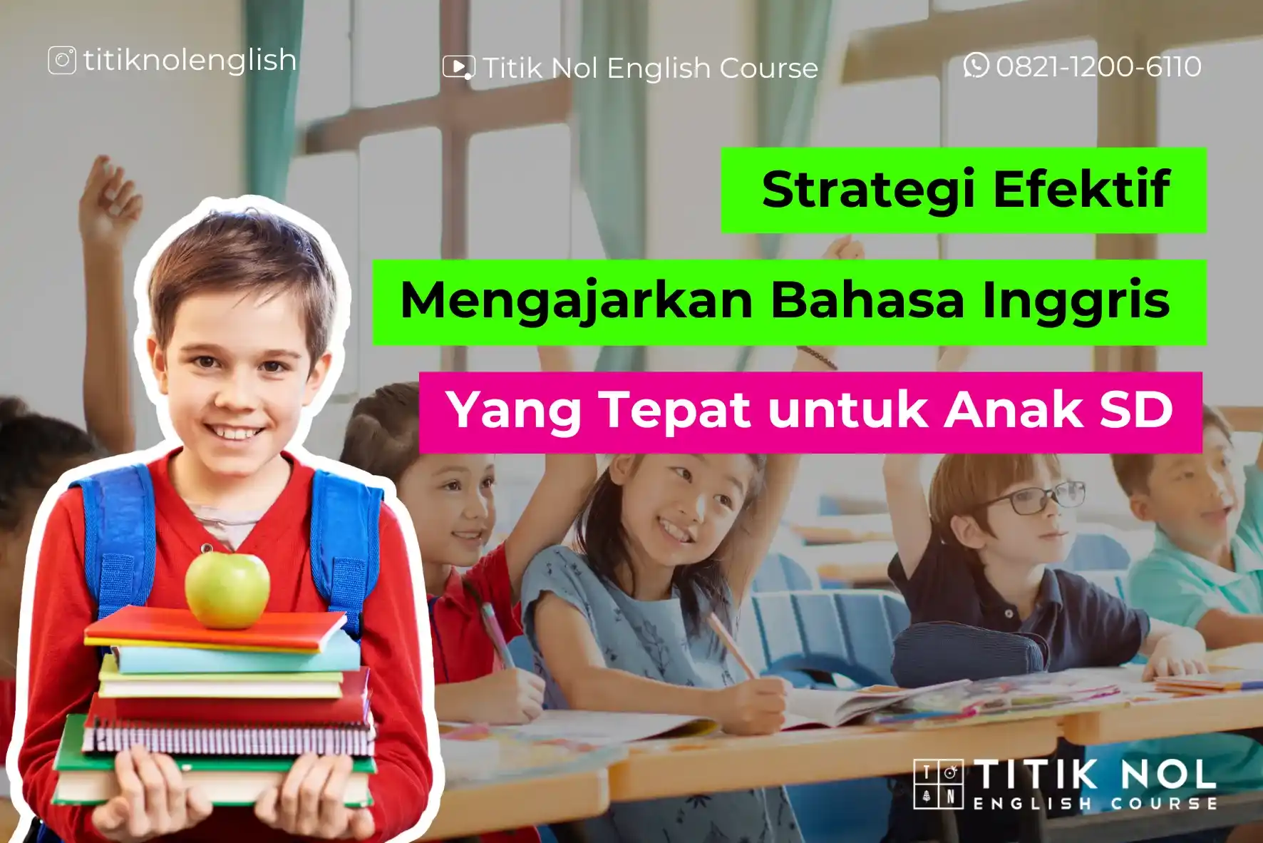 mengajarkan bahasa inggris yang tepat untuk anak