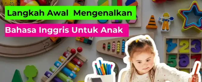 mengenalkan bahasa inggris untuk anak