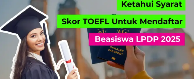 syarat skor TOEFL untuk mendaftar beasiswa