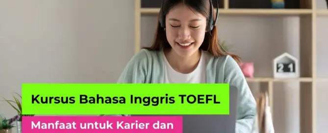 Kursus Bahasa Inggris TOEFL