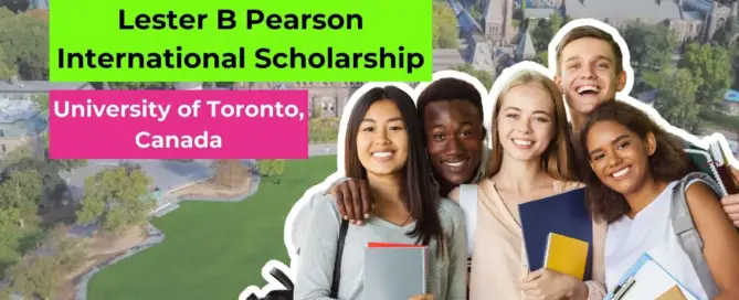 Lester B Pearson International Scholarship
