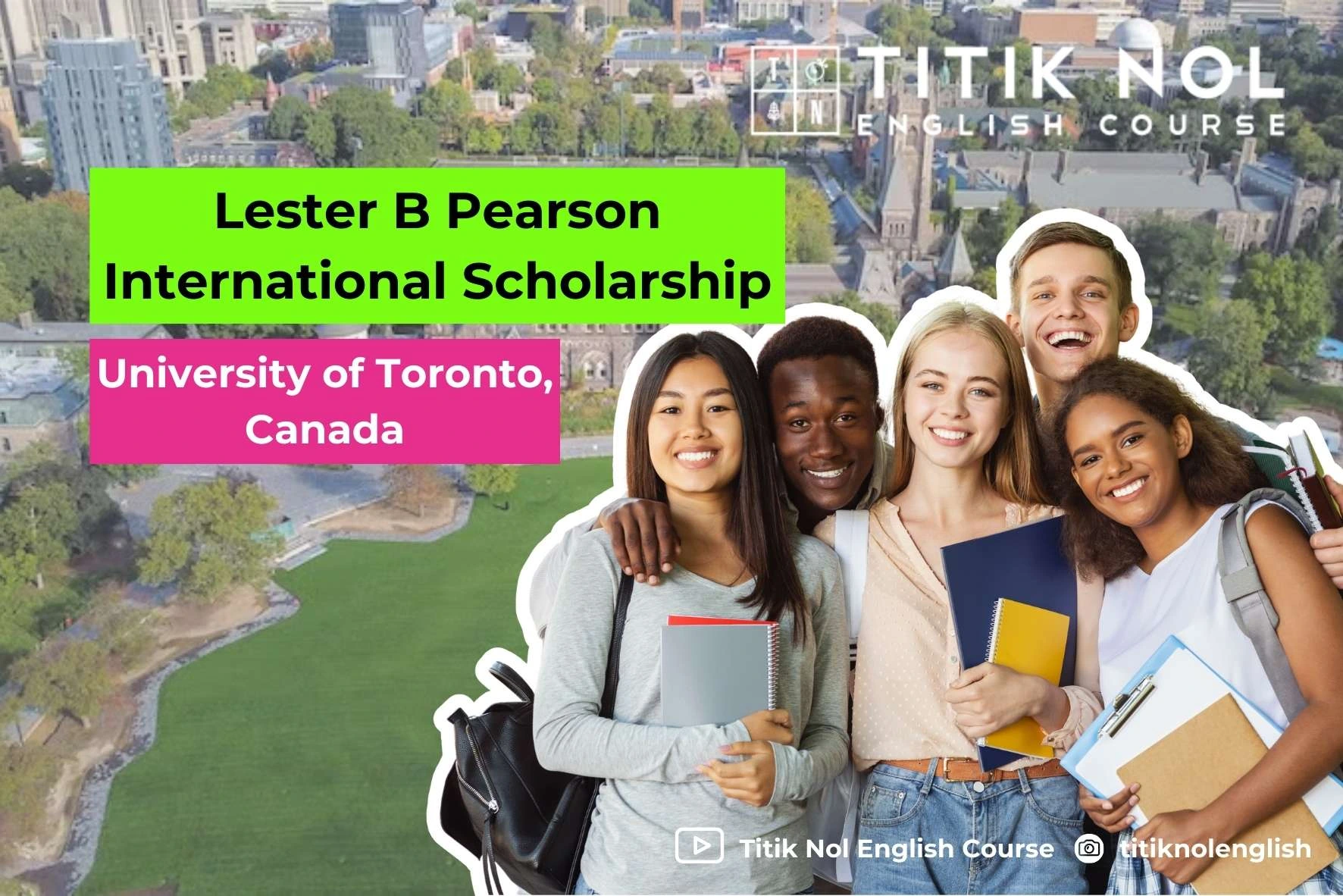 Lester B Pearson International Scholarship