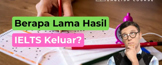 berapa lama hasil ielts keluar
