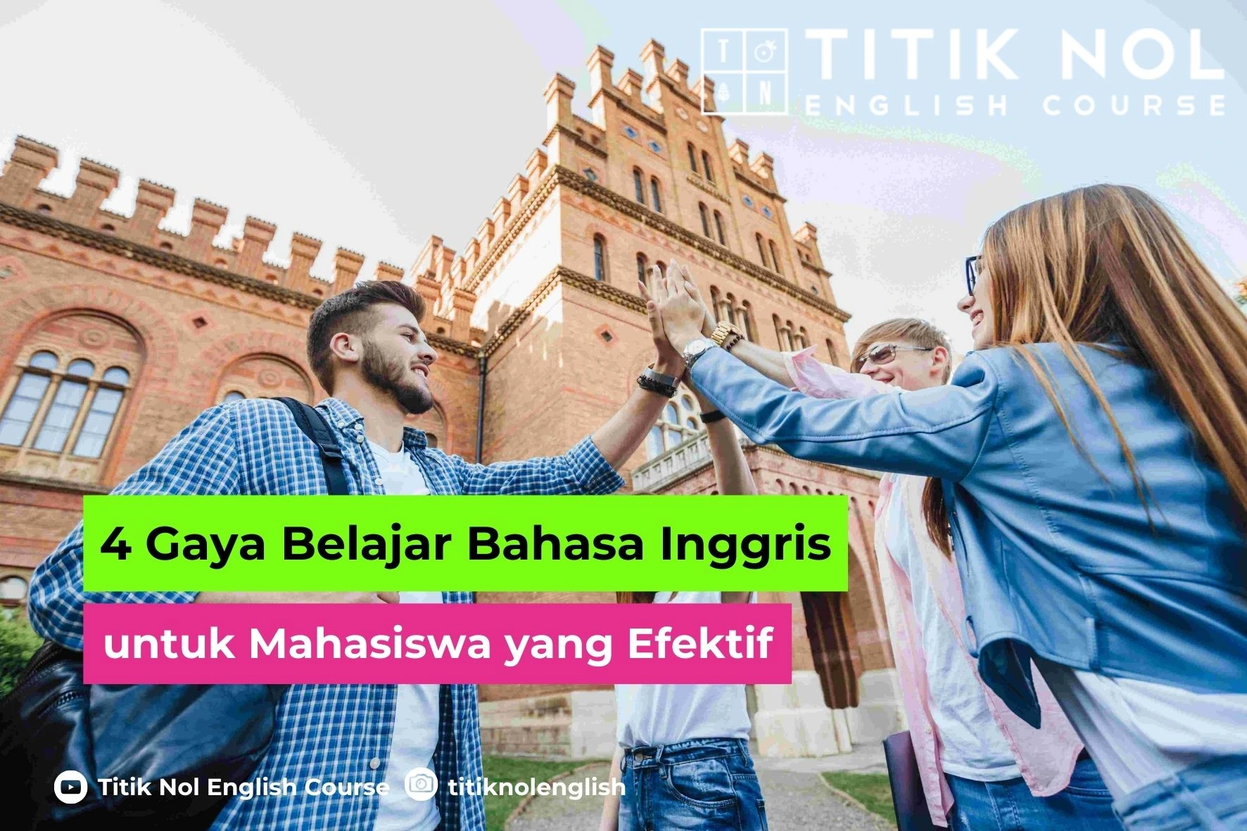 Gaya Belajar Bahasa Inggris untuk Mahasiswa