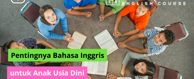 Pentingnya Bahasa Inggris untuk Anak Usia Dini