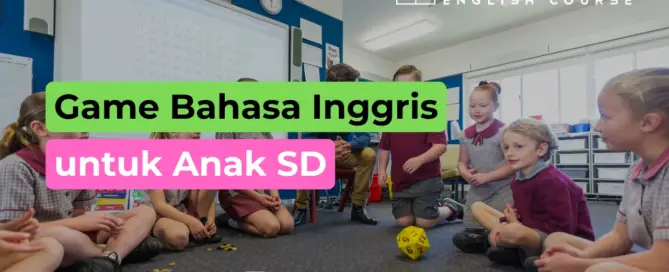 Game Bahasa Inggris untuk Anak SD