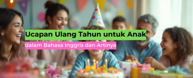Ucapan Ulang Tahun untuk Anak