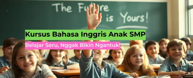 kursus bahasa inggris anak smp