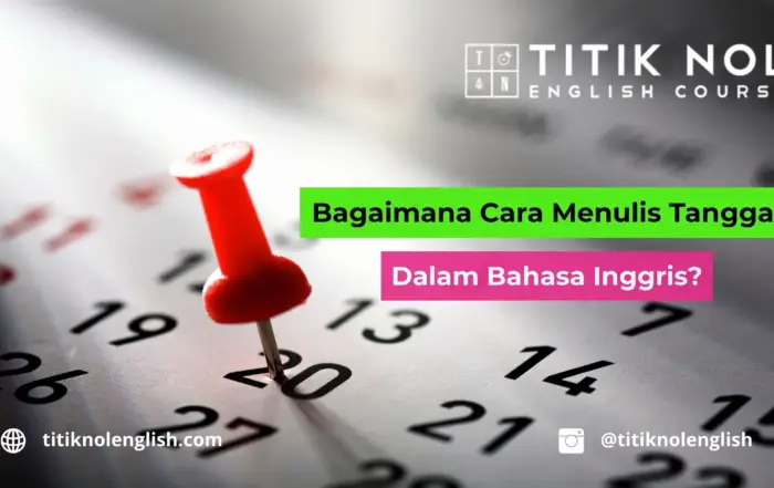 Tanggal Dalam Bahasa Inggris
