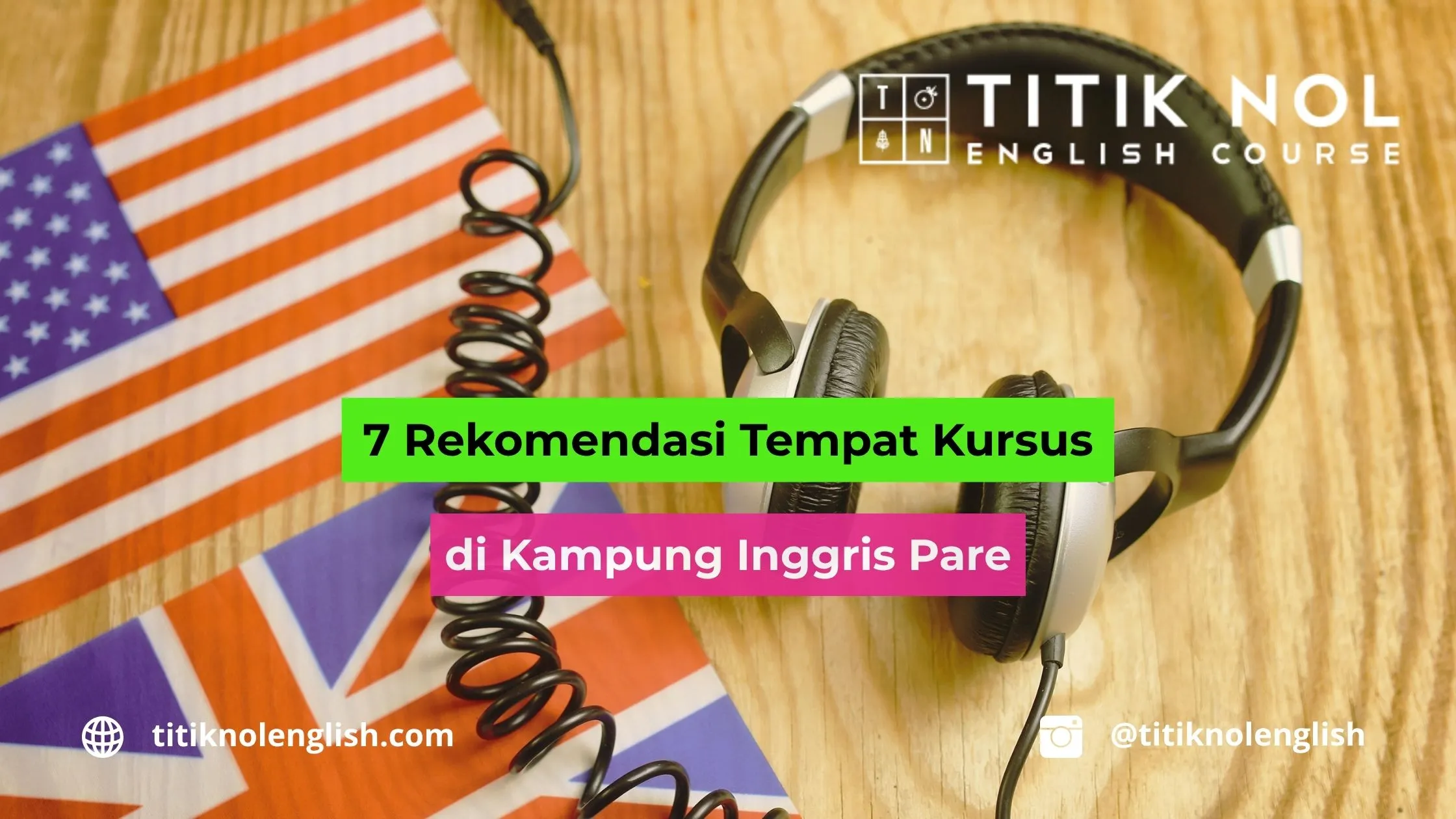 Rekomendasi Tempat Kursus di Kampung Inggris Pare