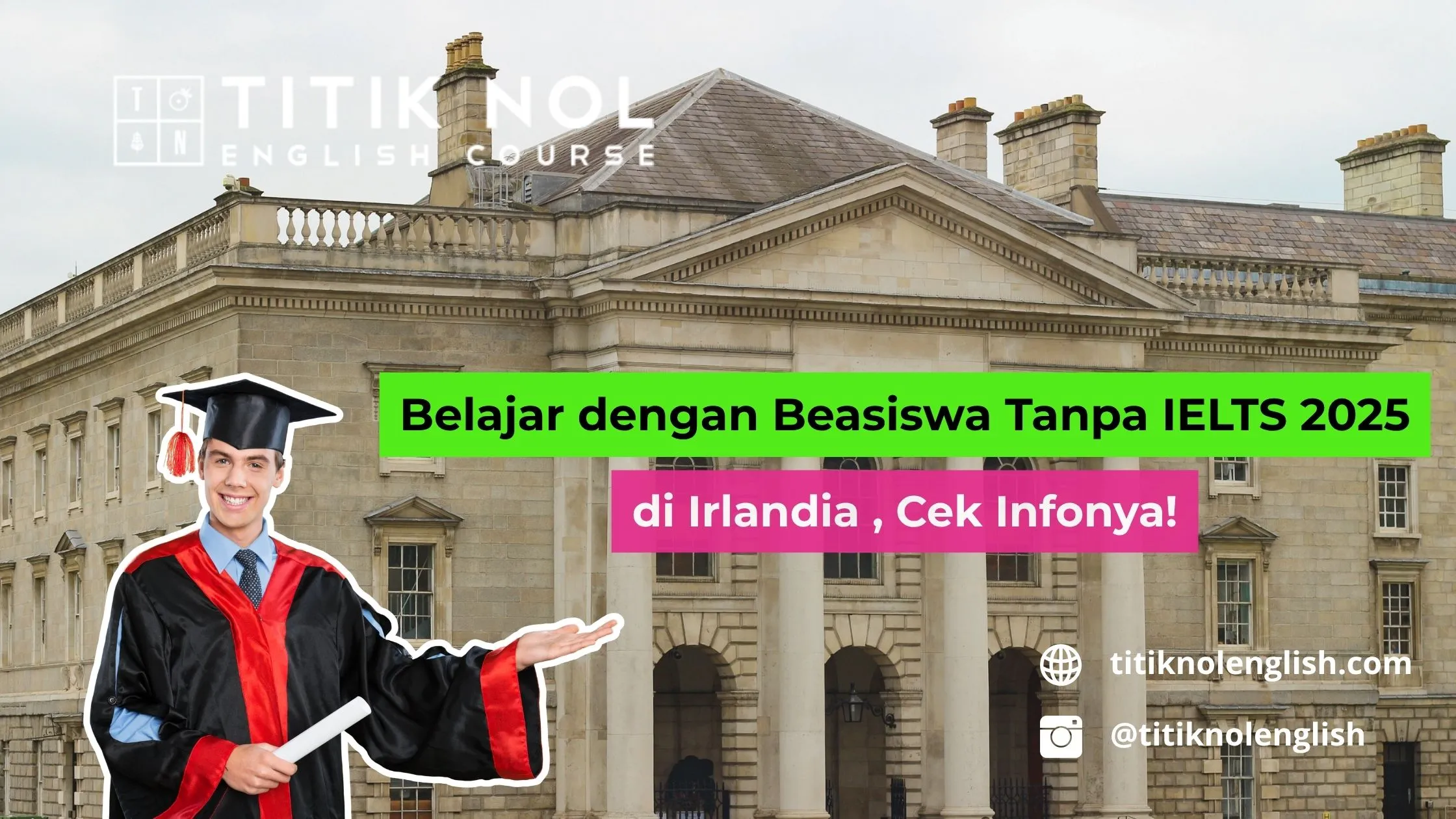 Beasiswa Tanpa IELTS 2025 di Irlandia