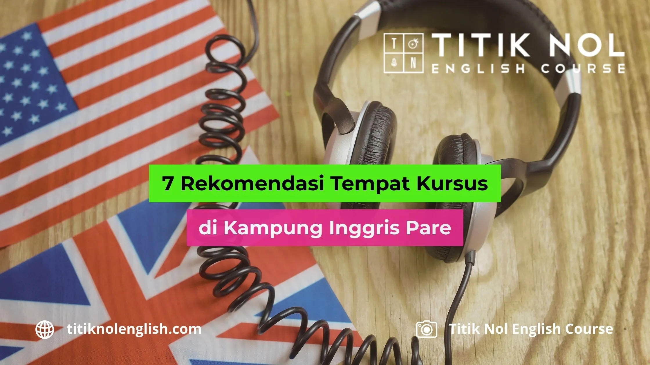 Rekomendasi Tempat Kursus di Kampung Inggris Pare