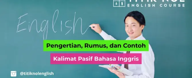 Contoh Kalimat Pasif Bahasa Inggris
