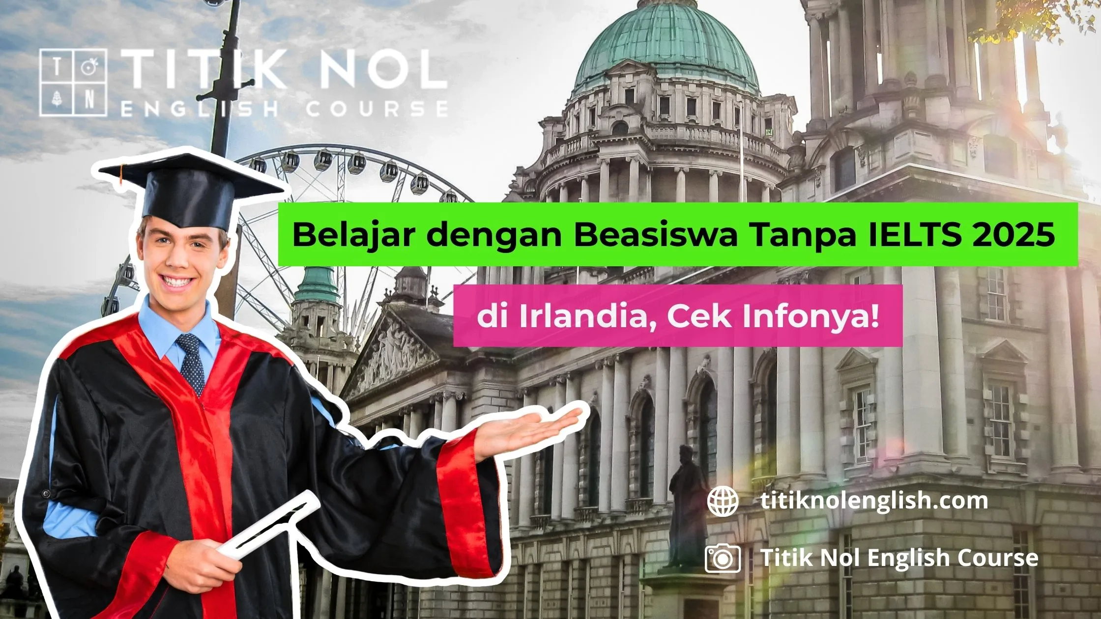 Beasiswa Tanpa IELTS 2025 di Irlandia