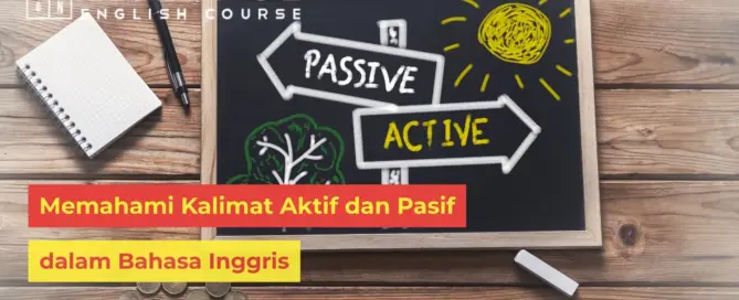 Kalimat Aktif dan Pasif dalam Bahasa Inggris
