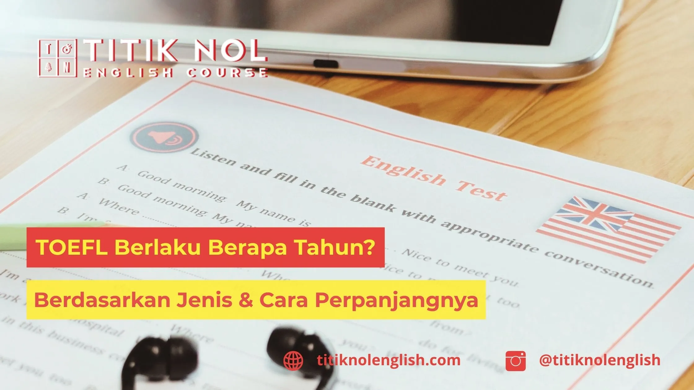 TOEFL Berlaku Berapa Tahun