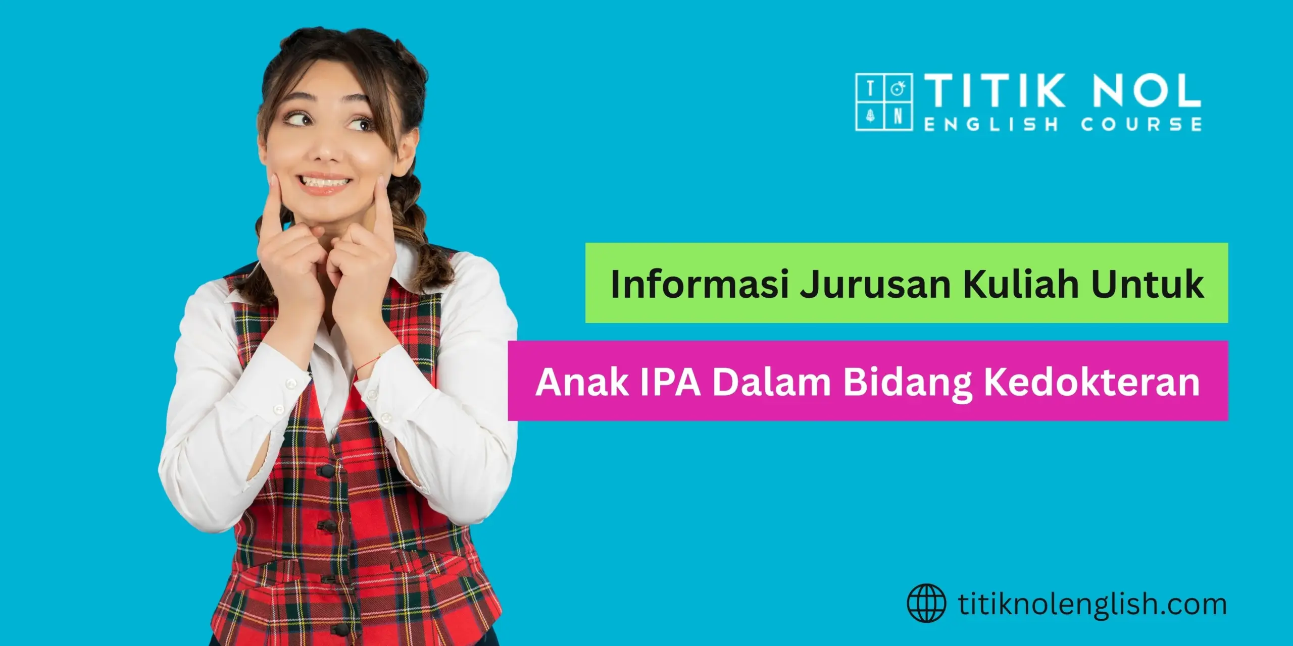 Informasi Jurusan Kuliah untuk Anak IPA dalam Bidang Kedokteran