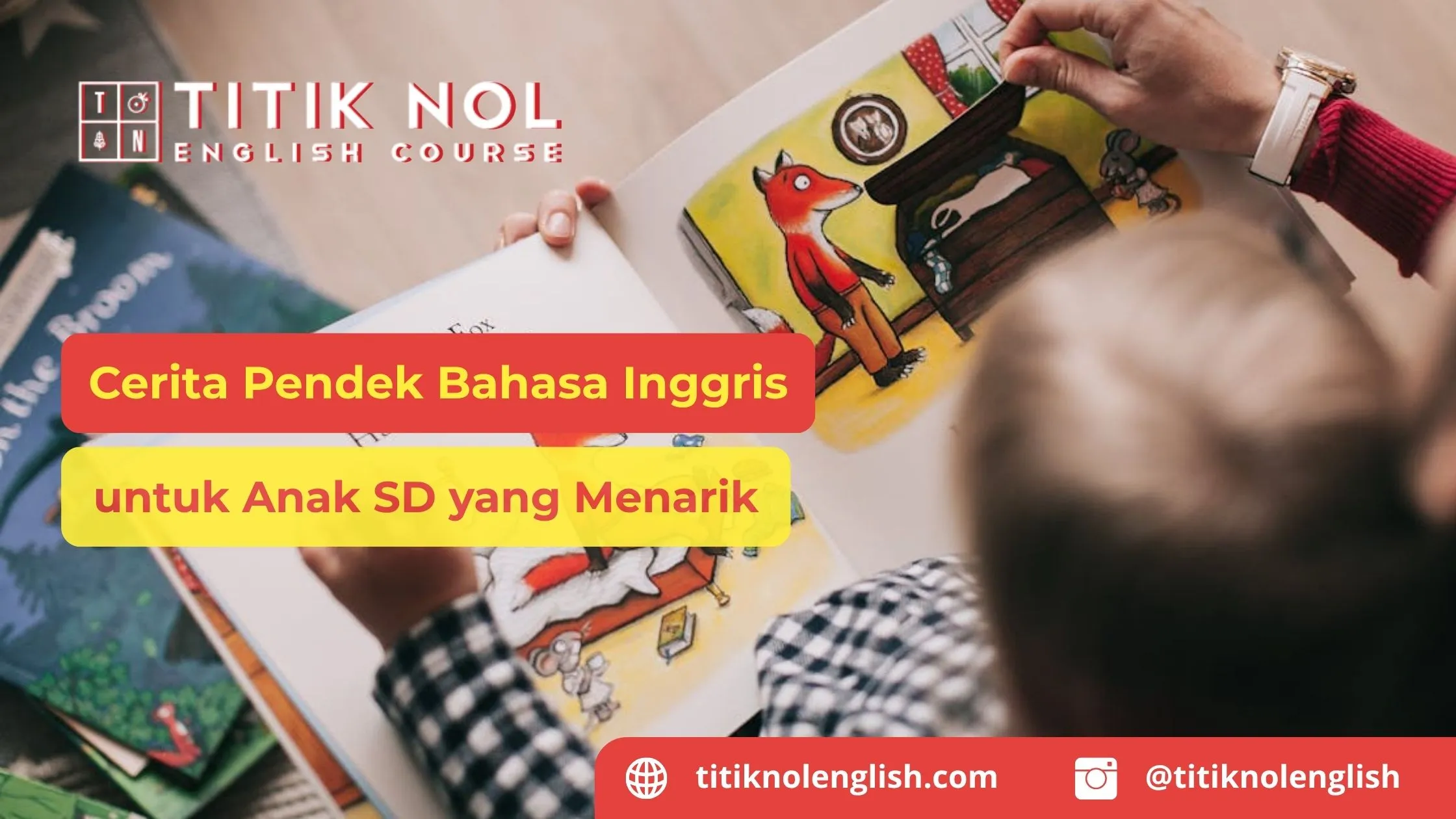 Cerita Pendek Bahasa Inggris untuk Anak SD